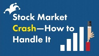 Stock Market Crash  How to Handle It [upl. by Rawde]