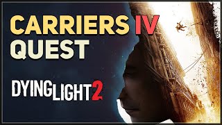 Carriers 4 Dying Light 2 [upl. by Isabelita]