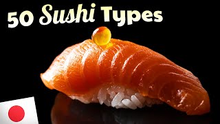 🇯🇵 SUSHI 101 Authentic Types of Sushi in Japan 🇯🇵 [upl. by Nolyarb]