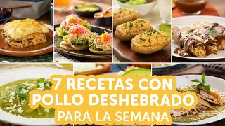 7 recetas con pollo deshebrado para la semana  Kiwilimón [upl. by Hussey]