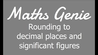 Rounding to decimal places and significant figures [upl. by Marquet902]