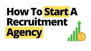 How To Start A Recruitment Agency From Home UK Free Course [upl. by Clynes]