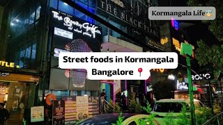 Street food in Kormangala  Street food and restaurants in Koramangala Bangalore📍 [upl. by Anoerb792]