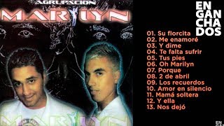 Agrupacion Marilyn  Historias ► Disco Completo  2006 [upl. by Naffets]