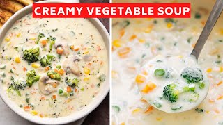 The Creamiest Veg Soup without any actual cream Yes its possible [upl. by Francie852]