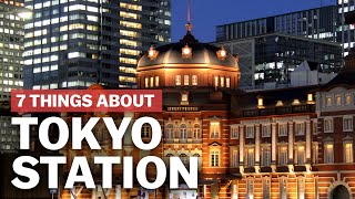 7 Things to know about Tokyo Station  japanguidecom [upl. by Ibbison124]