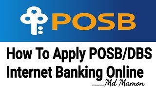 How to Apply Ibanking for POSB Account [upl. by Ethelind]