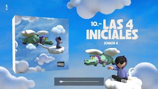 Junior H  Las 4 Iniciales Audio Oficial [upl. by Eissalc]