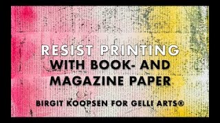 Resist Printing with Gelli Arts® Plates Books and Magazines [upl. by Noirrad]