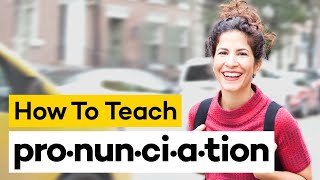 Teaching Pronunciation in 8 Steps [upl. by Estell]