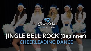 JINGLE BELL ROCK  Cheerleading Dance Beginner [upl. by Tanhya]