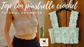 TOP CON PIASTRELLE CROCHET  Tutorial uncinetto [upl. by Haroldson]