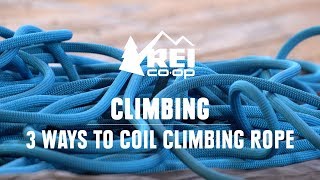 How to Coil a Climbing Rope  REI [upl. by Ecurb581]