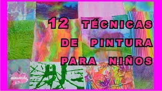 DIY 12 Técnicas De pintura Para Niños  12 Ways To Paint With Childrens [upl. by Dnomed325]