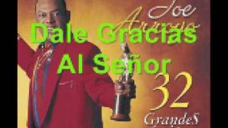 Joe Arroyo  Dale Gracias Al Señor [upl. by Reinaldo309]