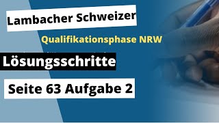 Seite 63 Aufgabe 2 Lambacher Schweizer Qualifikationsphase Lösungen NRW [upl. by Nallak555]