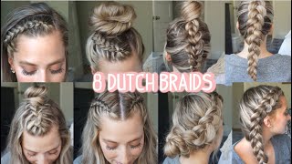 8 DUTCH BRAID HAIRSTYLES YOU NEED TO TRY Short Medium amp Long Hair [upl. by Lotsirhc]