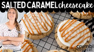 Crumbl Salted Caramel Cheesecake Cookie Copycat Recipe [upl. by Ahsenre22]