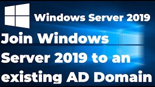 How to Join Windows Server 2019 to an existing Active Directory Domain [upl. by Serafine]