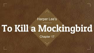 To Kill a Mockingbird Audio Ch 17 [upl. by Oninrutas]