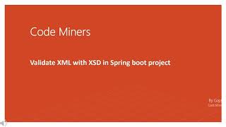 XML validation using XSD in Spring boot [upl. by Esinal442]
