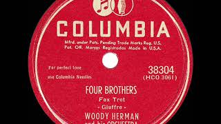 1948 HITS ARCHIVE Four Brothers  Woody Herman [upl. by Layney]