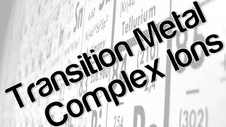 Transition metal complex ions [upl. by Haeel]