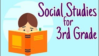 Social Studies for 3rd Grade Compilation [upl. by Assenav]