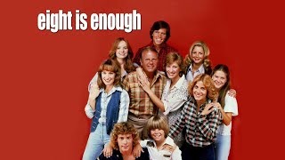 Classic TV Theme Eight Is Enough two versions [upl. by Mcnelly250]