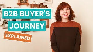 B2B Buyers Journey Explained [upl. by Marquardt]