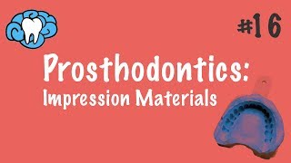 Prosthodontics  Impression Materials  INBDE ADAT [upl. by Rosel]