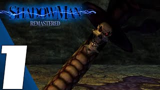 Shadow Man Remastered  Full Game Part 1 Gameplay Walkthrough No Commentary [upl. by Ahsiem319]