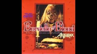 Anthrax  Bordello Of Blood Tales From The Crypt OST [upl. by Theran765]