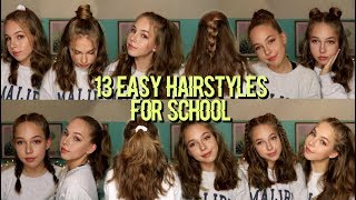 13 EASY HAIRSTYLES FOR SCHOOL [upl. by Onailimixam]