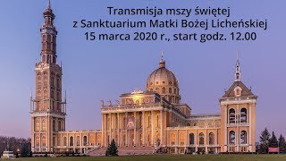 Transmisja mszy świętej z Sanktuarium Matki Bożej Licheńskiej [upl. by Janet]