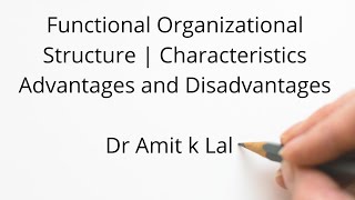 Functional Organisational Structure  Meaning  Characteristics  Advantages amp Disadvantages [upl. by Candida]