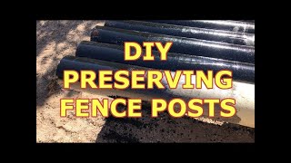 Preserving Wood amp Wooden Fence Posts [upl. by Ettevey]