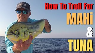 How To Troll For MAHI MAHI amp TUNA Offshore Deep Sea Fishing [upl. by Zerat]