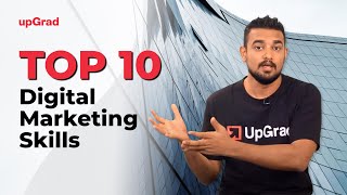 Top 10 Digital Marketing Skills  Online Learning Program  upGrad [upl. by Fawcette134]