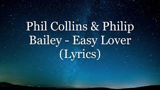 Phil Collins amp Philip Bailey  Easy Lover Lyrics HD [upl. by Martica249]