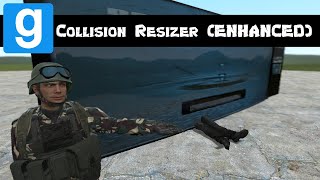 Gmod Addon Showcase  Collision Resizer ENHANCED [upl. by Annim]