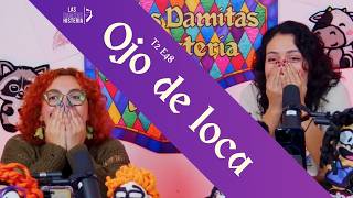 T2 E48  Ojo de loca [upl. by Annola491]