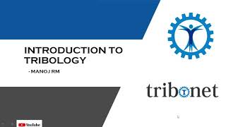 Introduction to Tribology [upl. by Mellman]