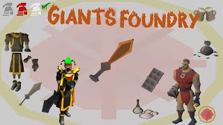 OSRS Giants Foundry Guide  Ironman Approved [upl. by Izogn]