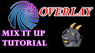 Mix It Up Bot Tutorial  How To Create An Overlay Twitch [upl. by Stucker]