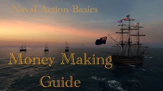 Naval Action Basics Money Making Guide [upl. by Ammon777]