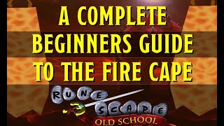 A Beginners Guide to the Fire Cape in Old School Runescape Fight Caves [upl. by Onibla]