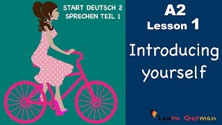 Learn German A2  Introducing yourself  sich vorstellen  German for beginners  A2  Lesson 1 [upl. by Naitsirhk]