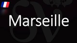 How to Pronounce Marseille French Pronunciation Native Speaker [upl. by Annaxor]