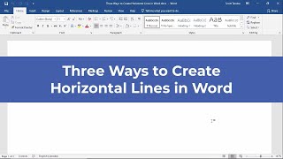 Three Ways to Create Horizontal Lines in Word 2019 [upl. by Adnwahsar]